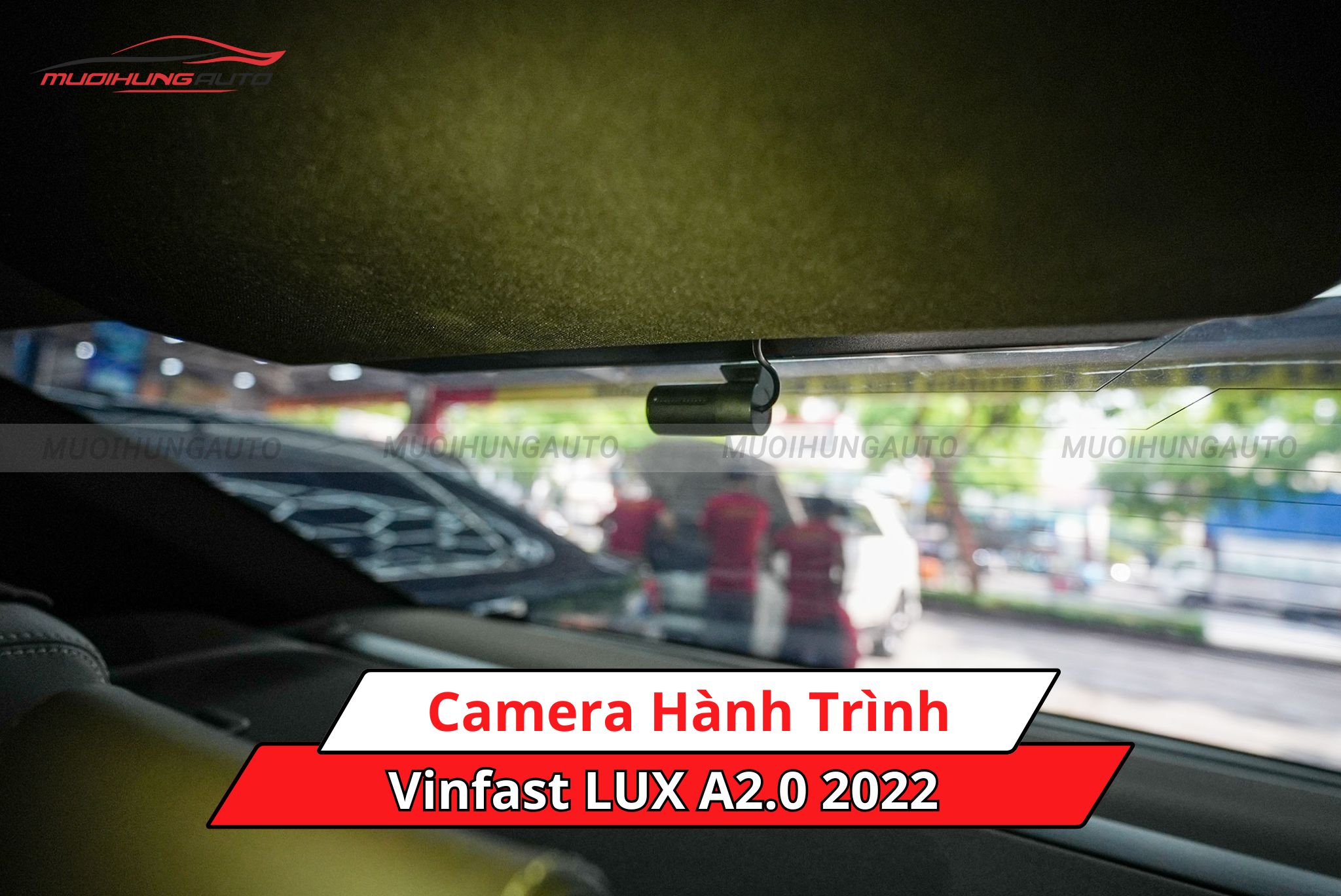 Camera hành trình ô tô Vinfast LUX A2.0 2022