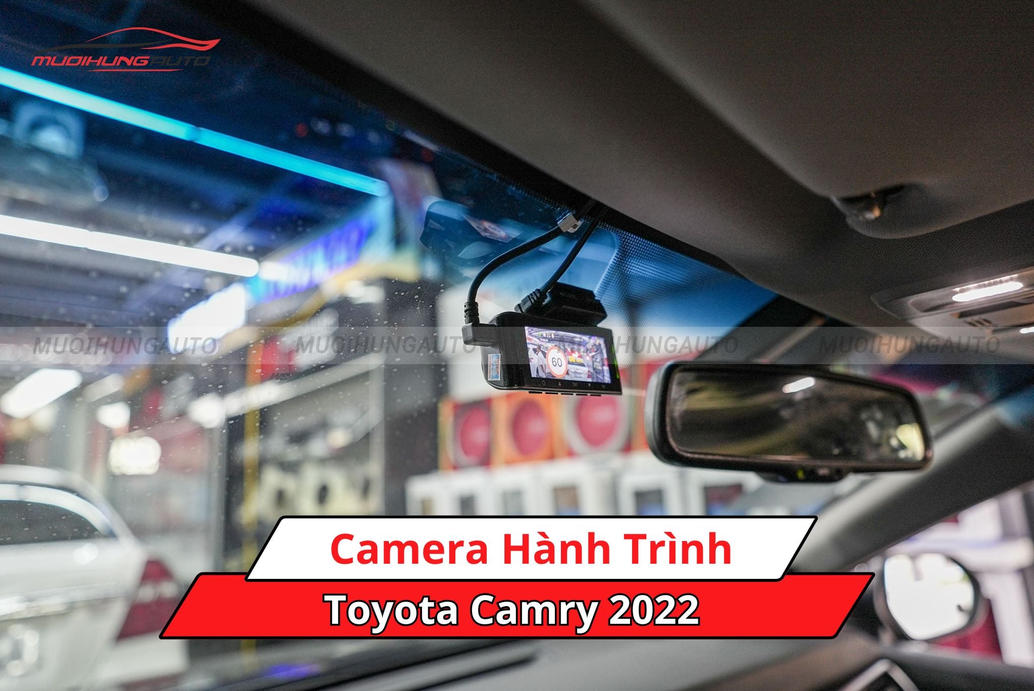 Camera hành trình Toyota Camry 2022