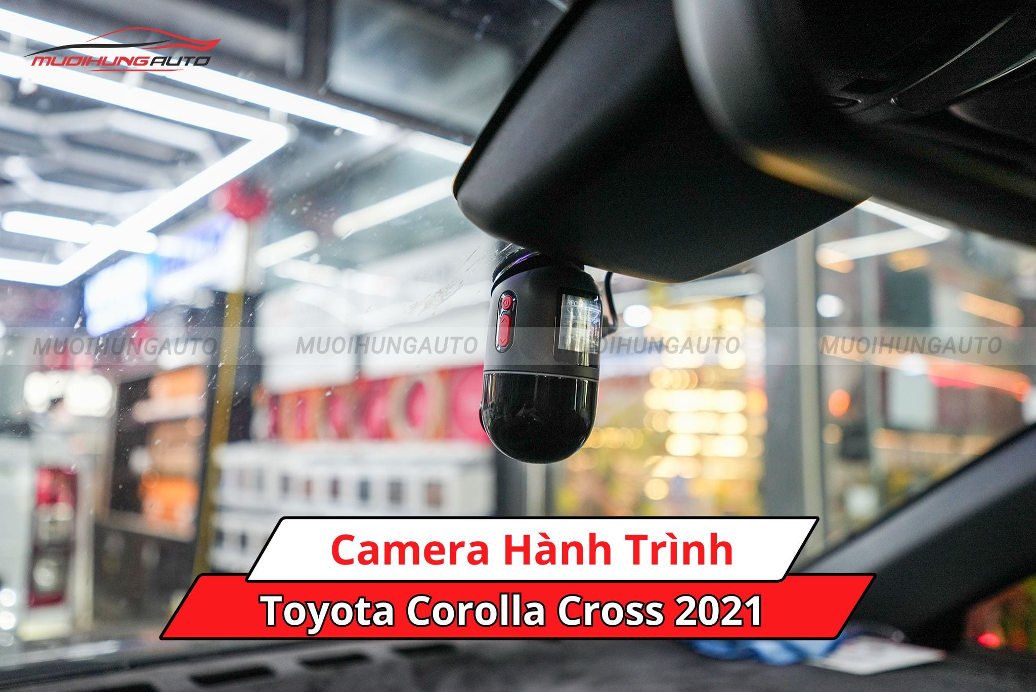 Camera hành trình Toyota Corolla Cross 2021
