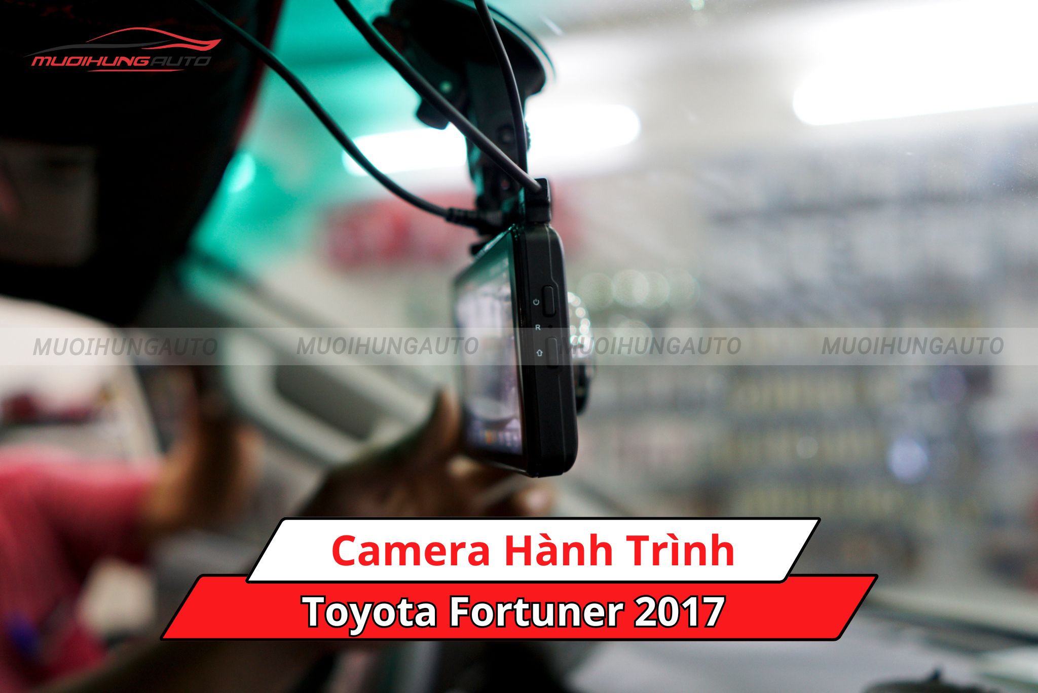 Camera hành trình Toyota Fortuner 2017