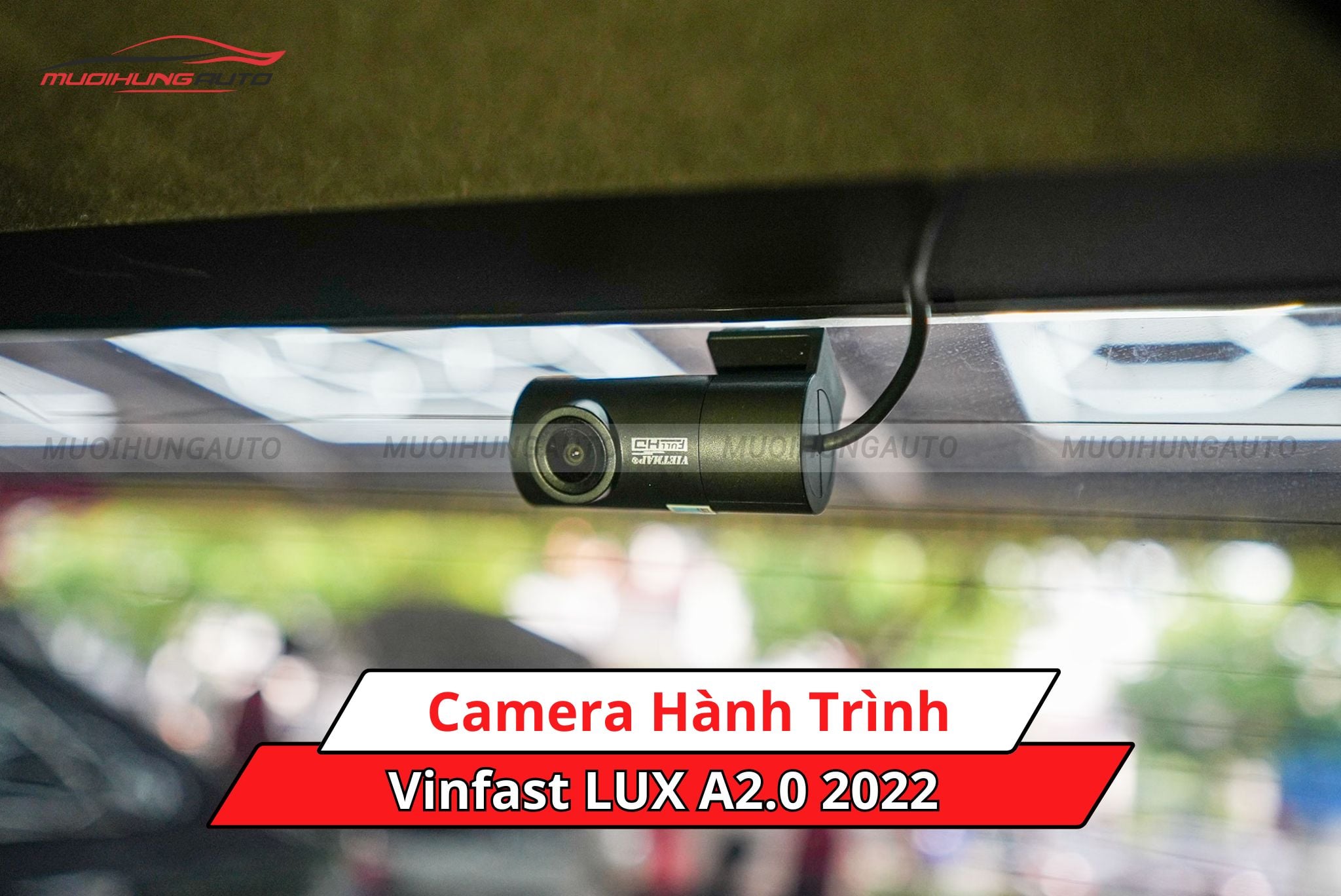 Camera hành trình Vinfast LUX A2.0 2022