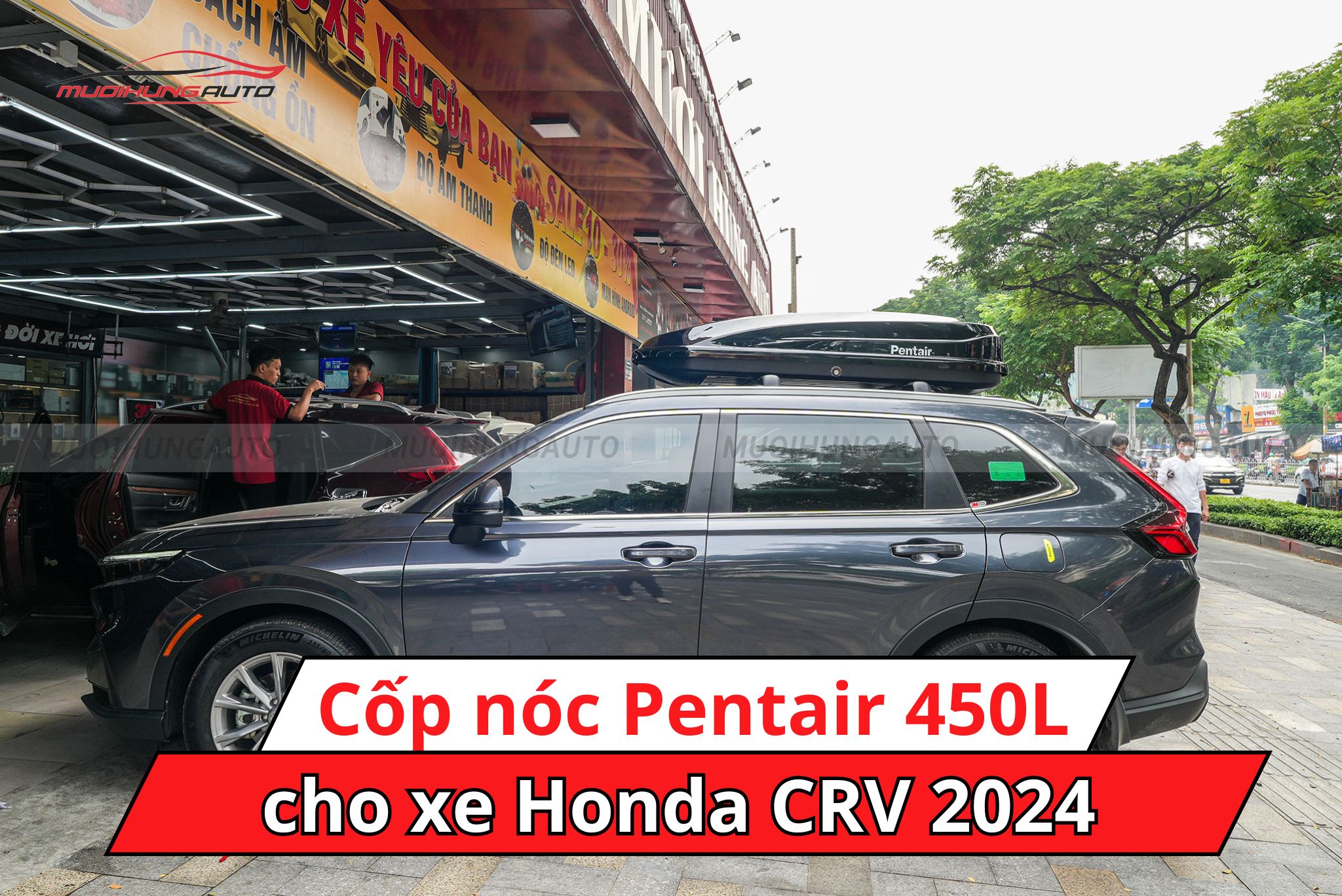 Cốp nóc Pentair 450L cho xe Honda CRV 2024