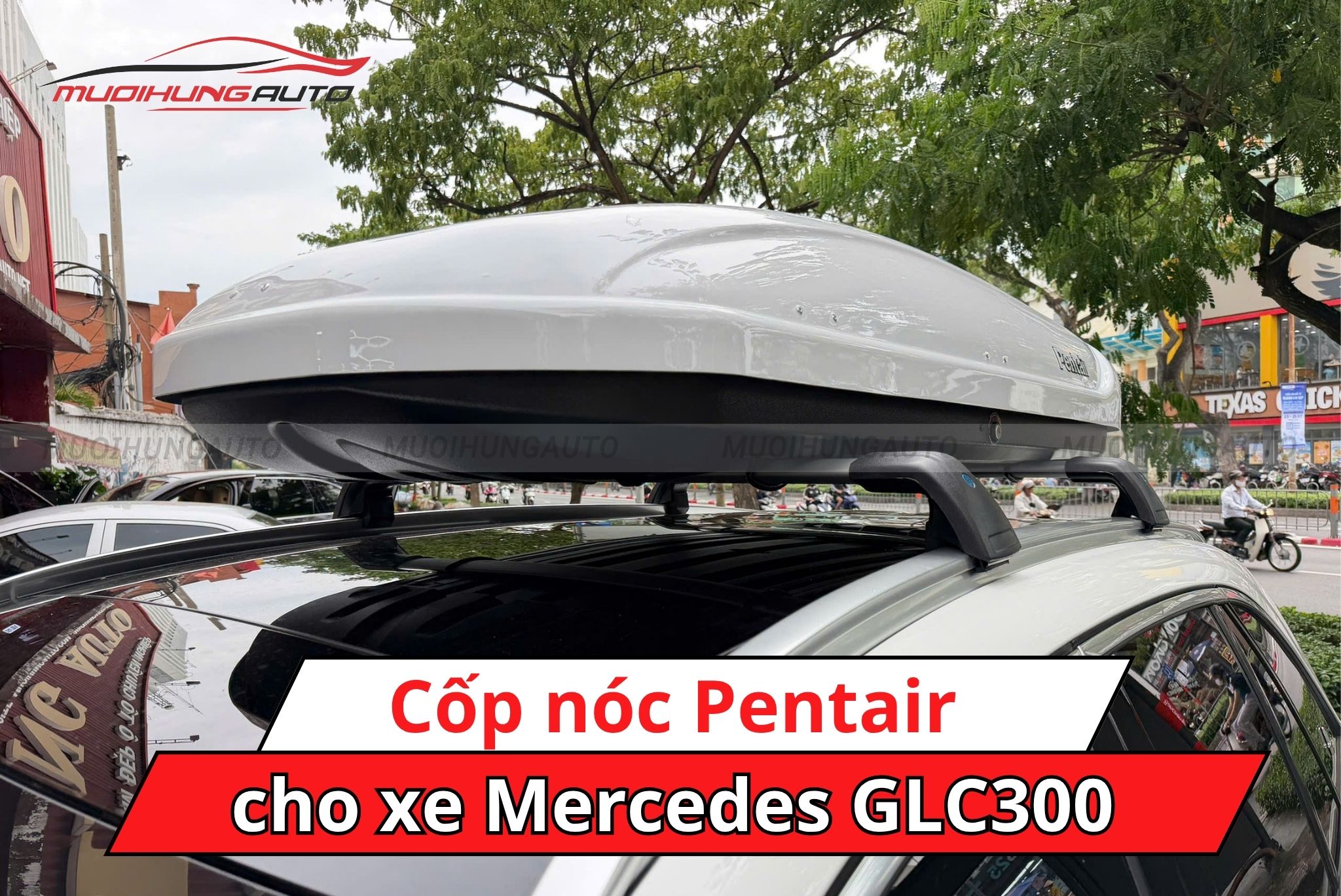 Cốp phi thuyền Pentair Mercedes GLC300