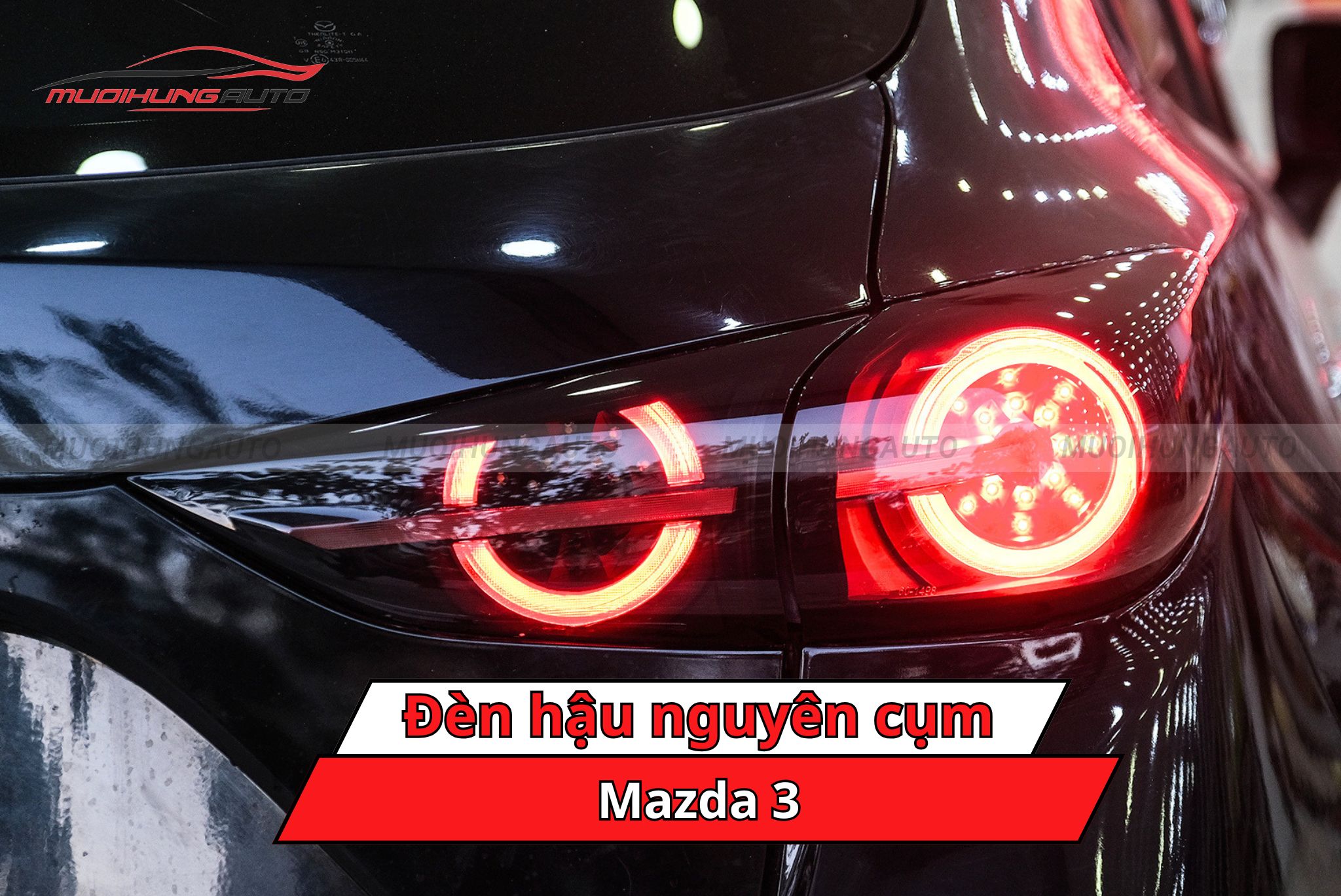Đèn hậu nguyên cụm cho Mazda 3