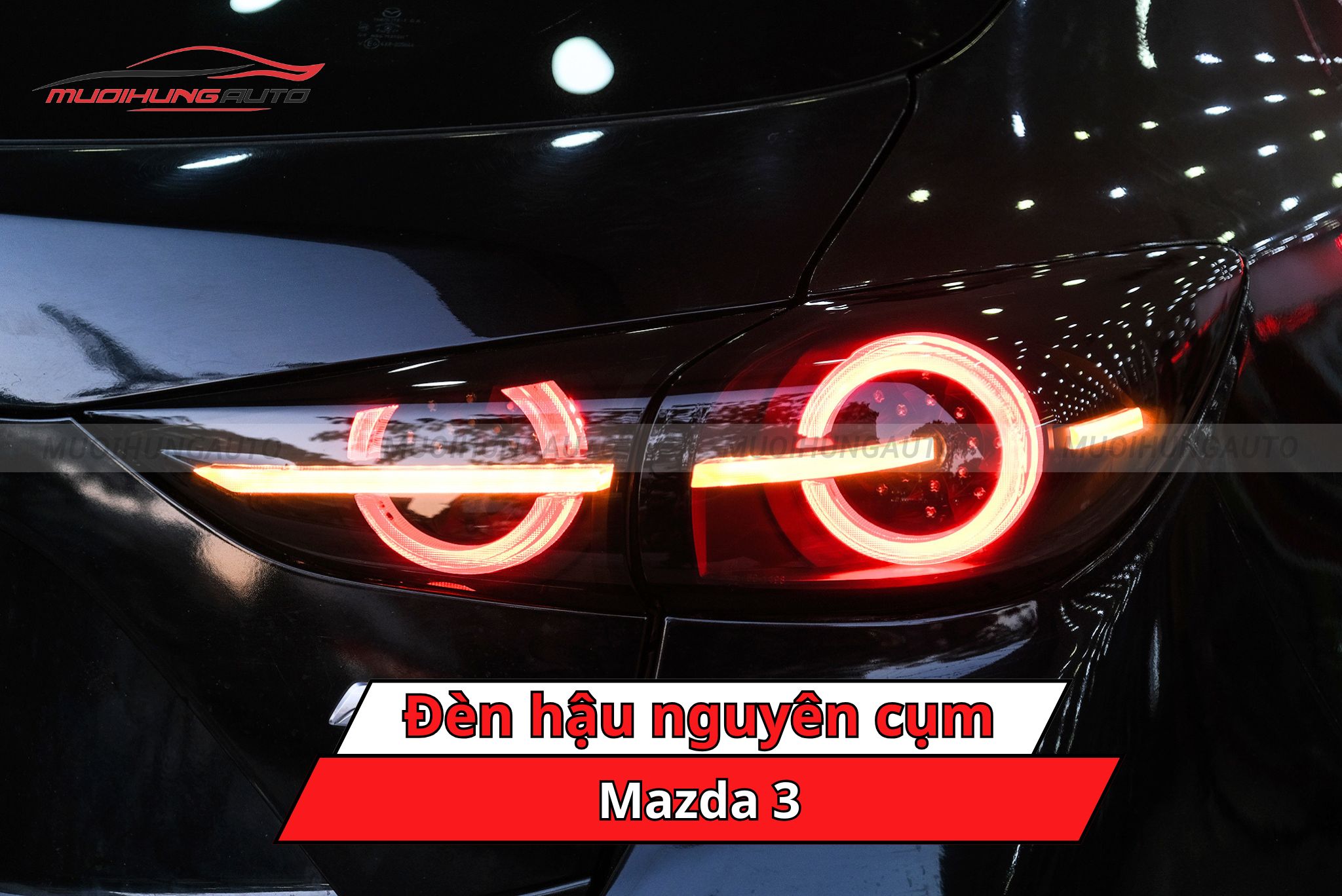 Đèn hậu nguyên cụm cho ô tô Mazda 3