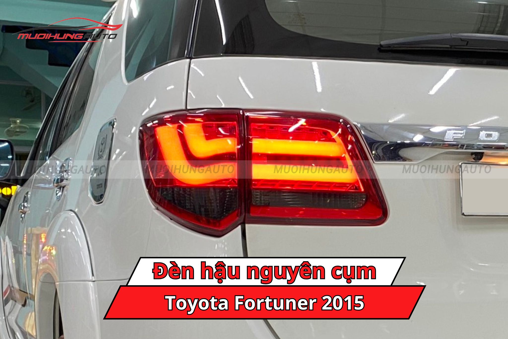 Đèn hậu nguyên cụm cho Toyota Fortuner 2015