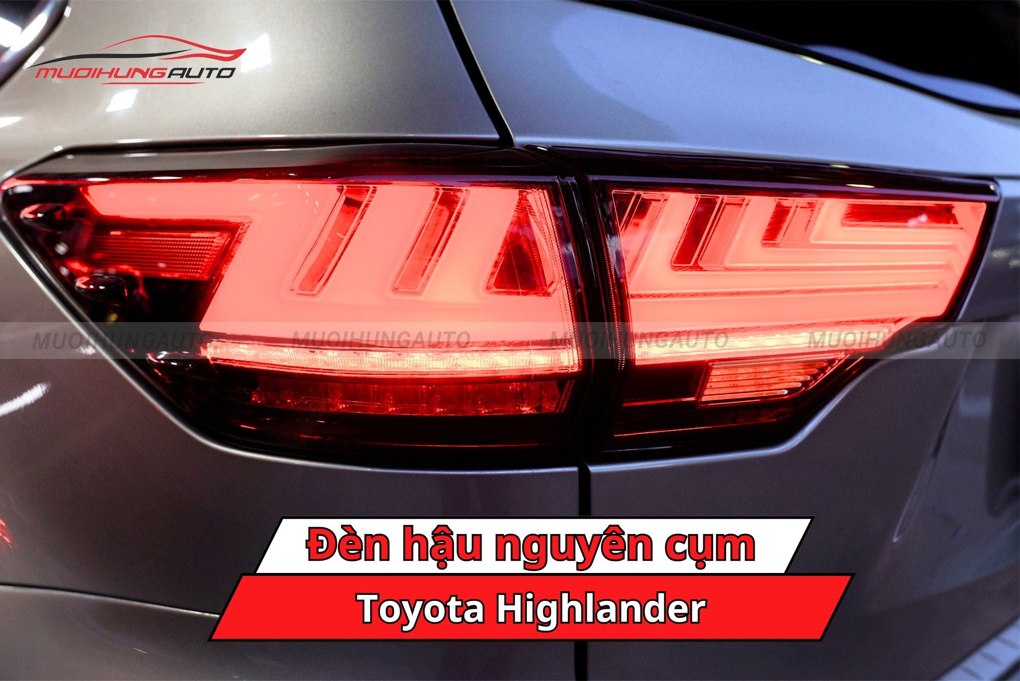 Đèn hậu nguyên cụm cho Toyota Highlander