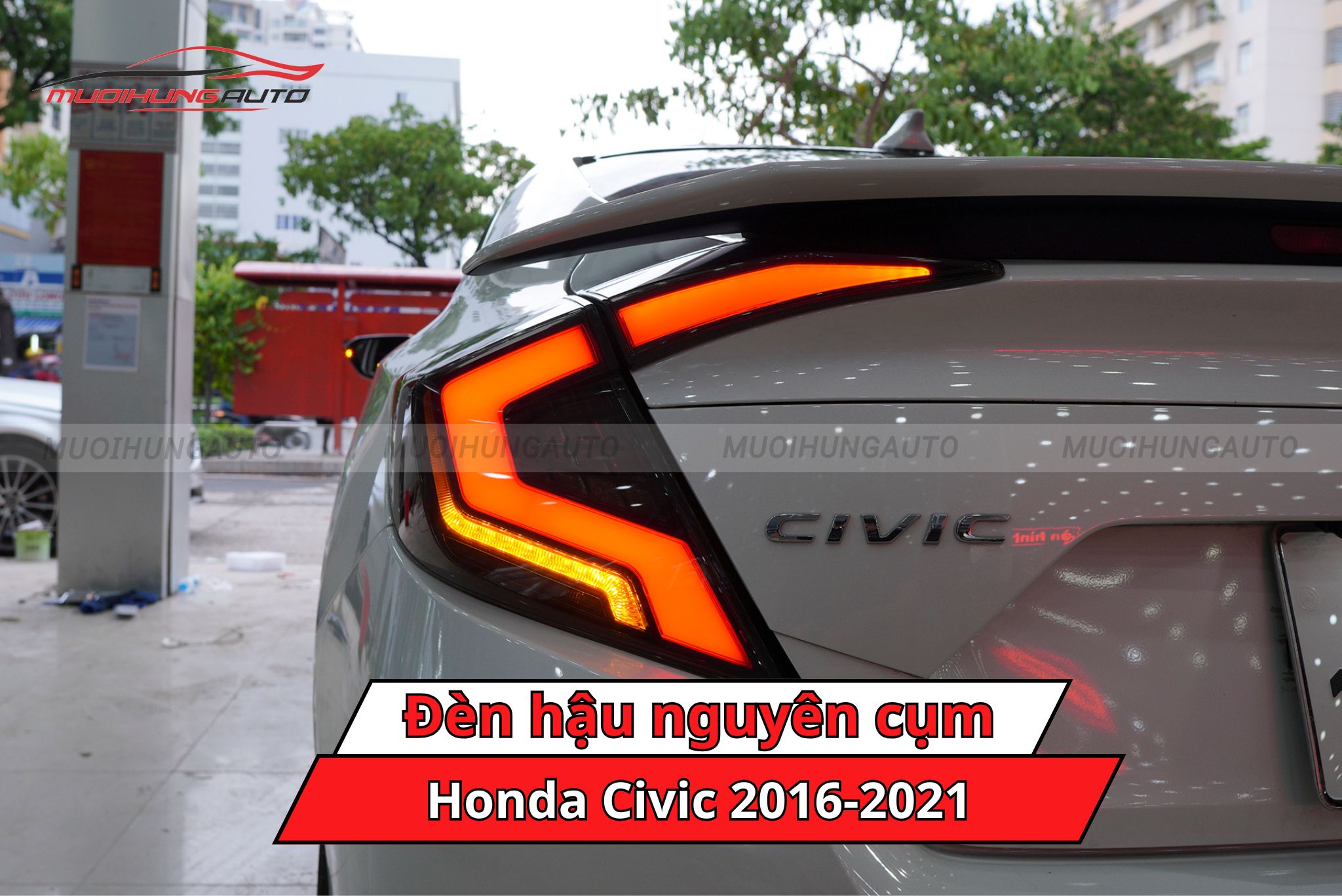 Đèn hậu nguyên cụm ô tô Honda Civic 2016-2021
