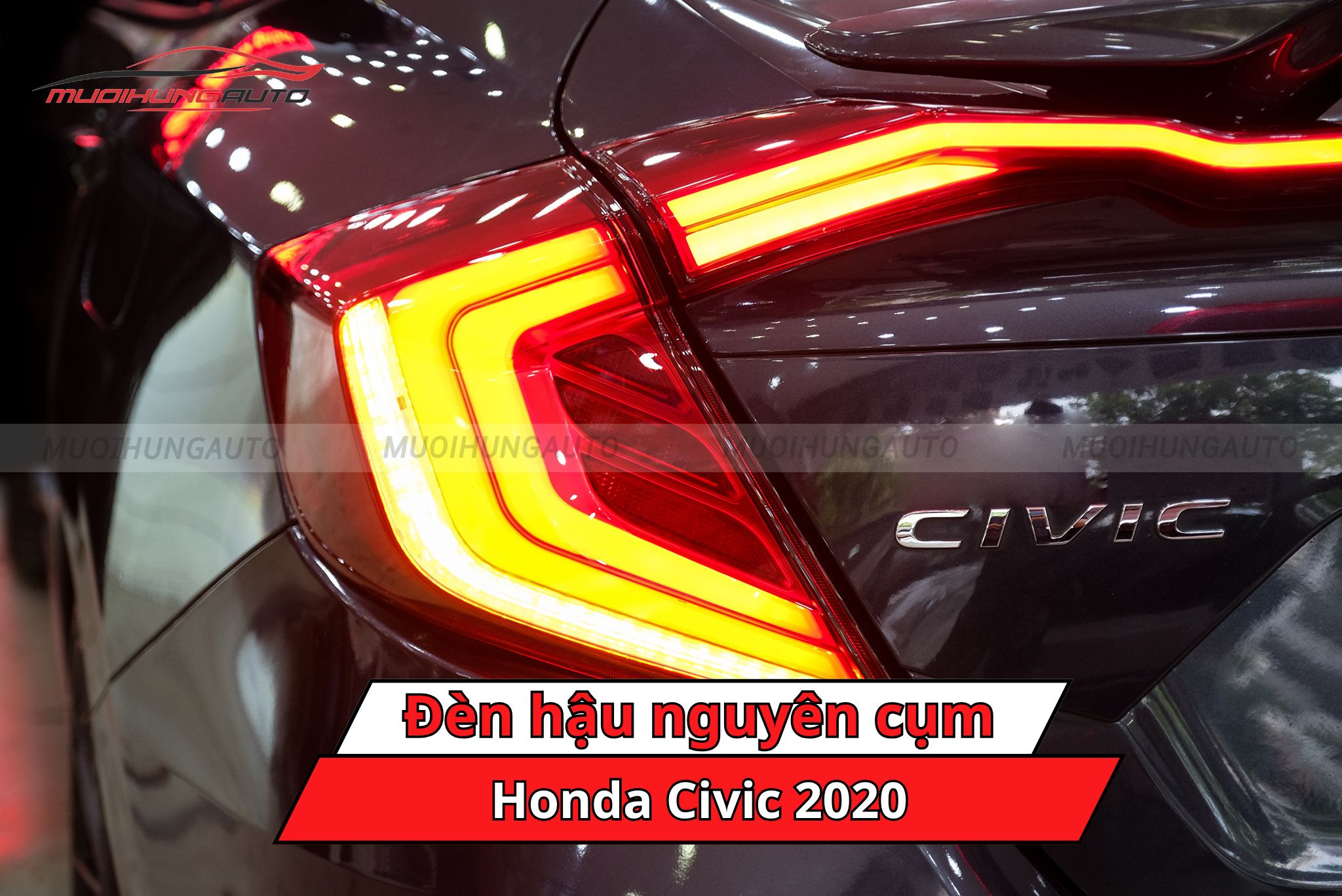 Đèn hậu nguyên cụm ô tô Honda Civic 2020