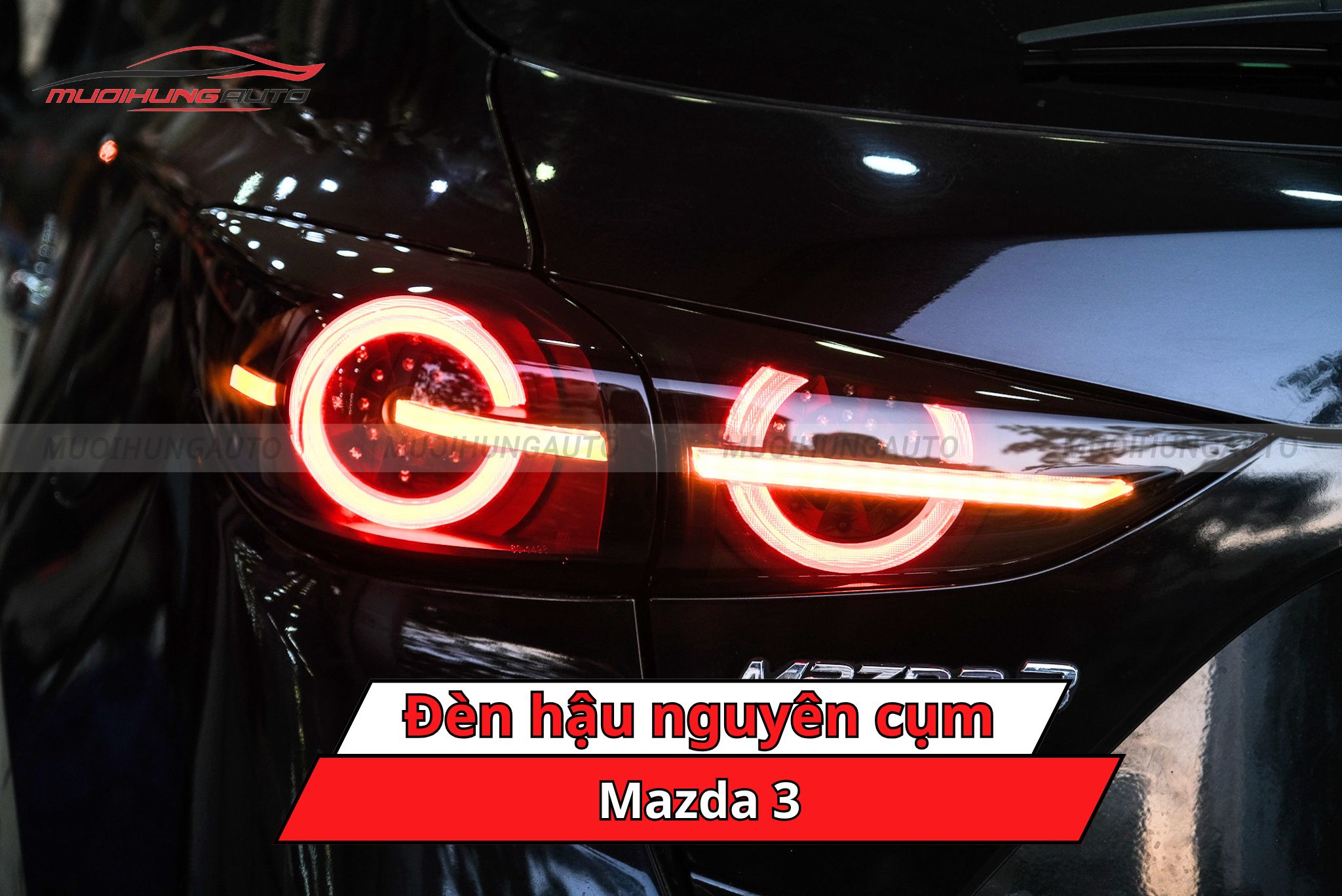 Đèn hậu nguyên cụm xe Mazda 3