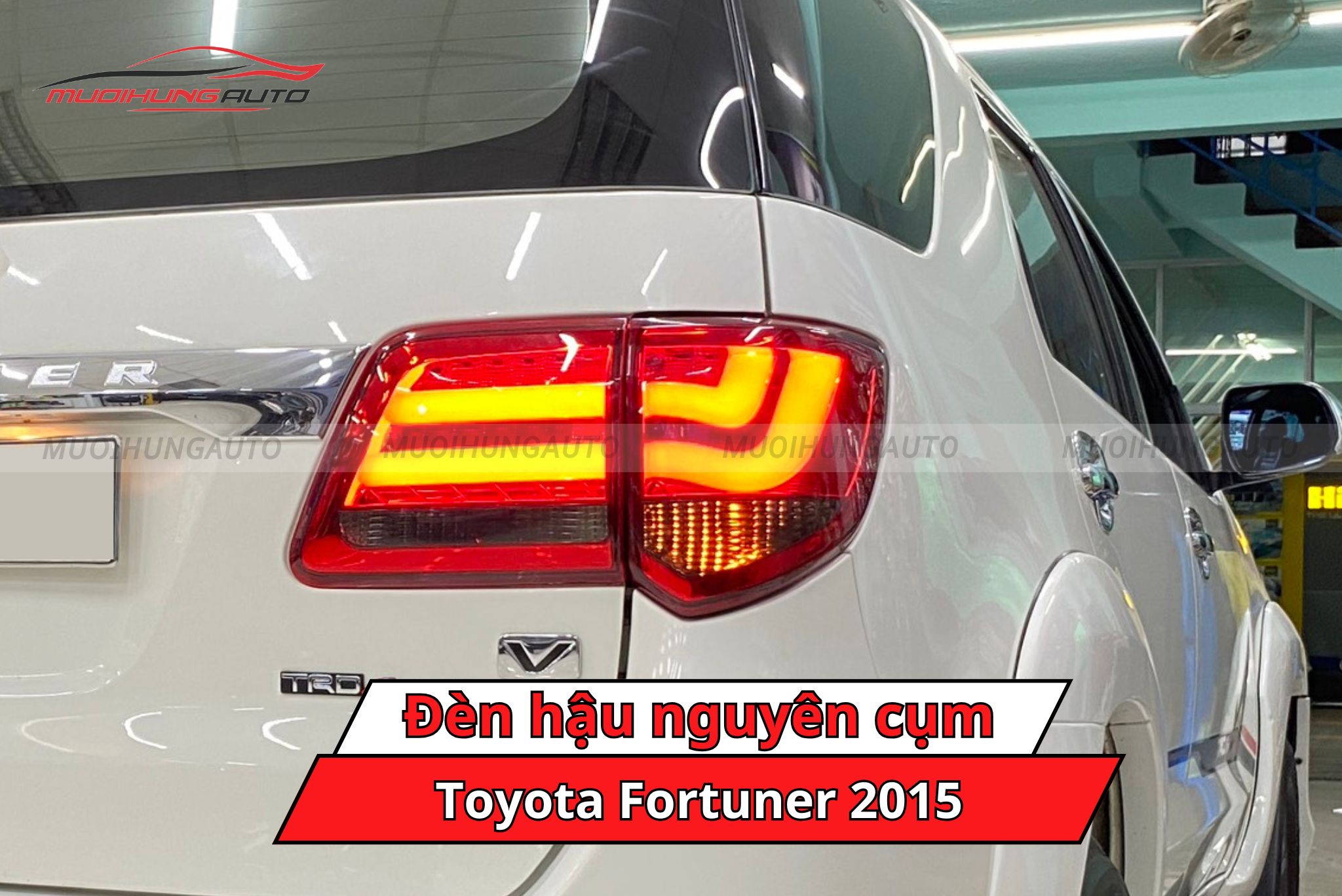 Đèn hậu nguyên cụm xe Toyota Fortuner 2015