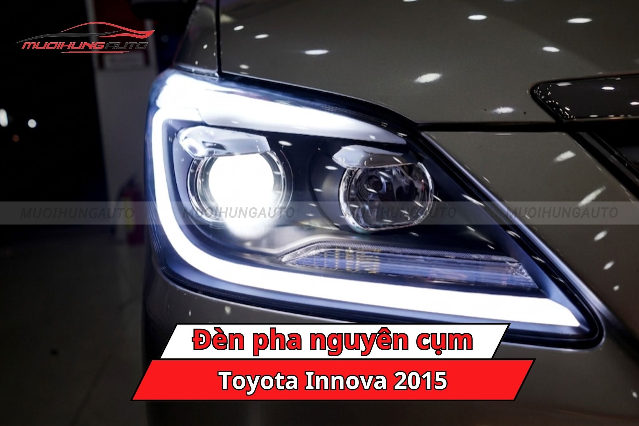 Đèn pha nguyên cụm cho Toyota Innova 2015