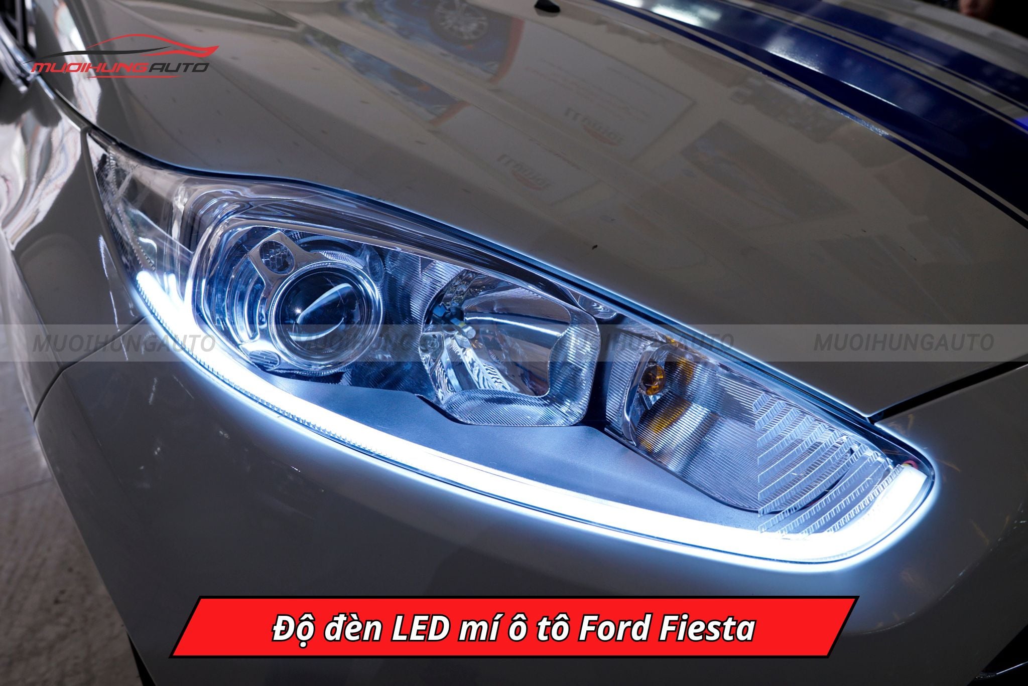 Độ đèn LED mí Ford Fiesta