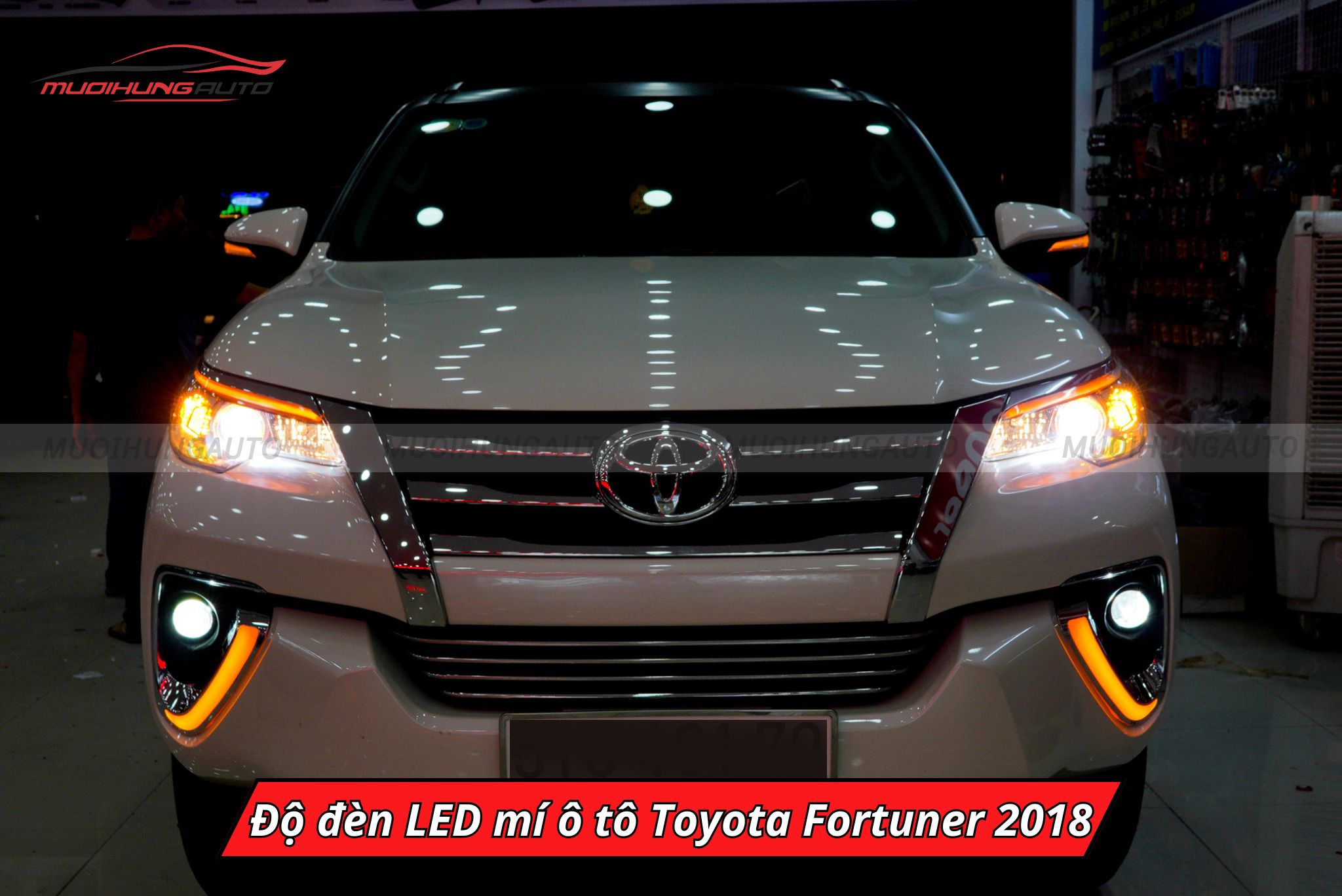Độ đèn LED mí ô tô Toyota Fortuner 2018