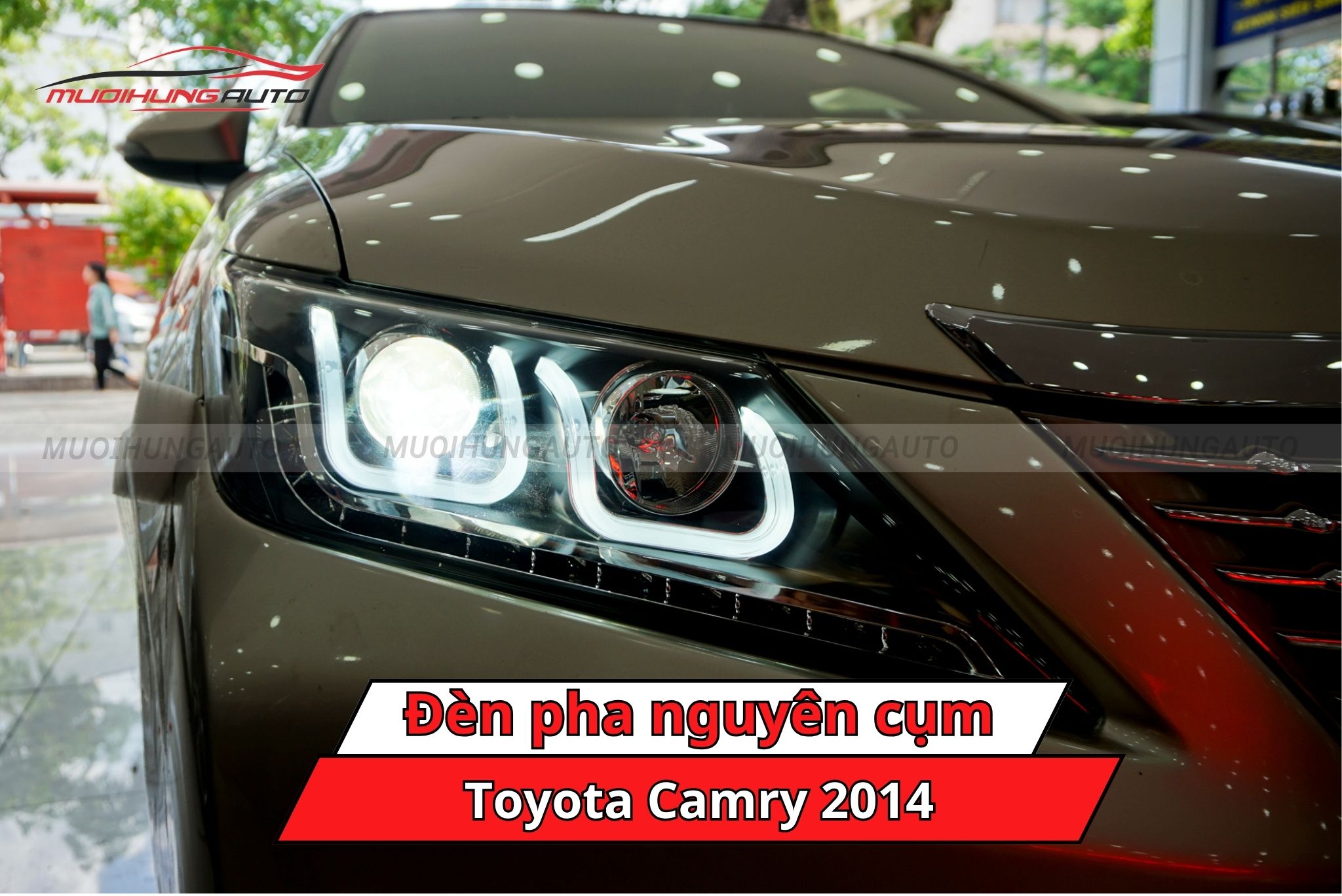 Độ đèn pha nguyên cụm cho Toyota Camry 2014