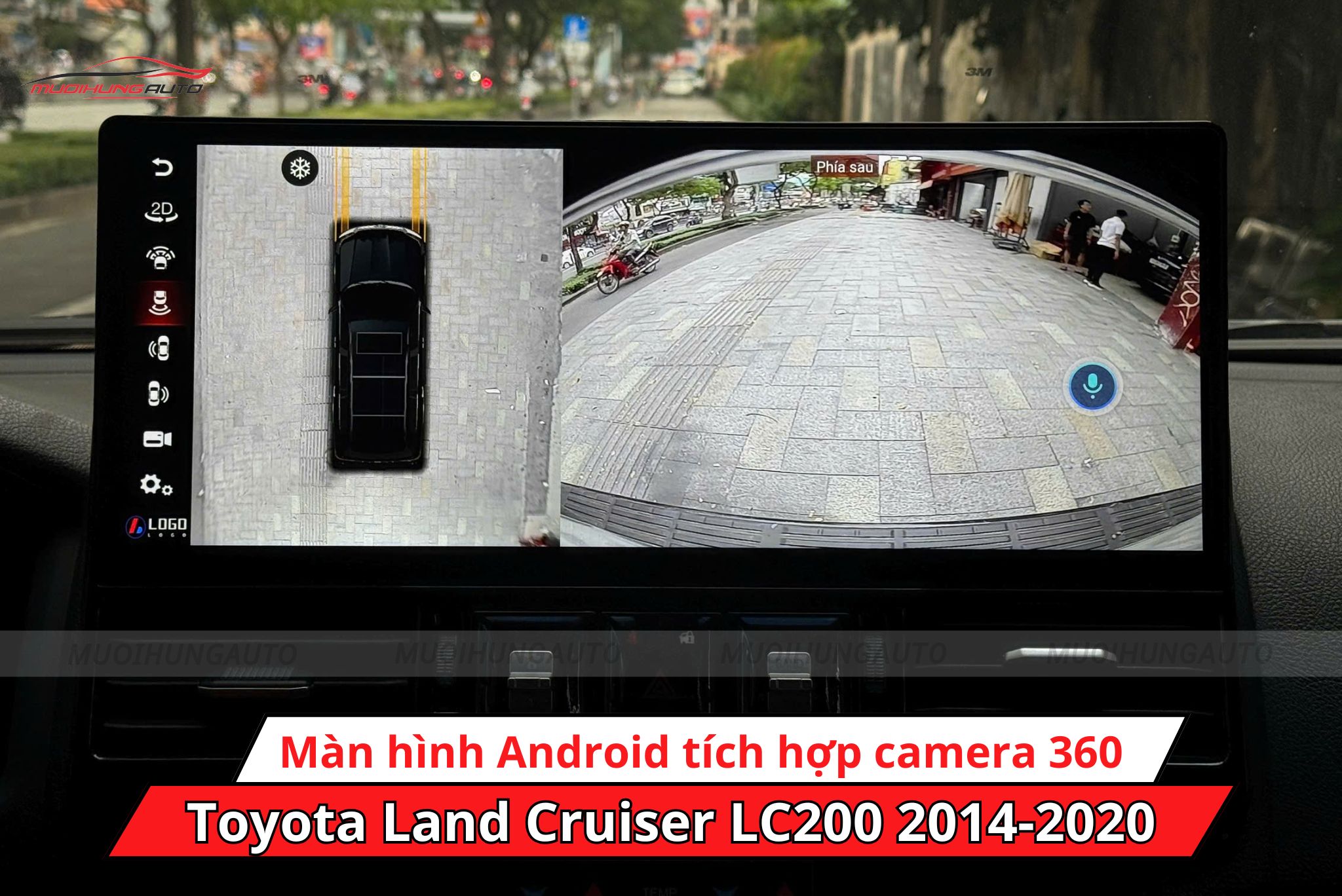 Màn hình Android ô tô tích hợp camera 360 độ xe Toyota Land Cruiser LC200 2014-2020 giúp mở rộng tầm nhìn khi lái xe