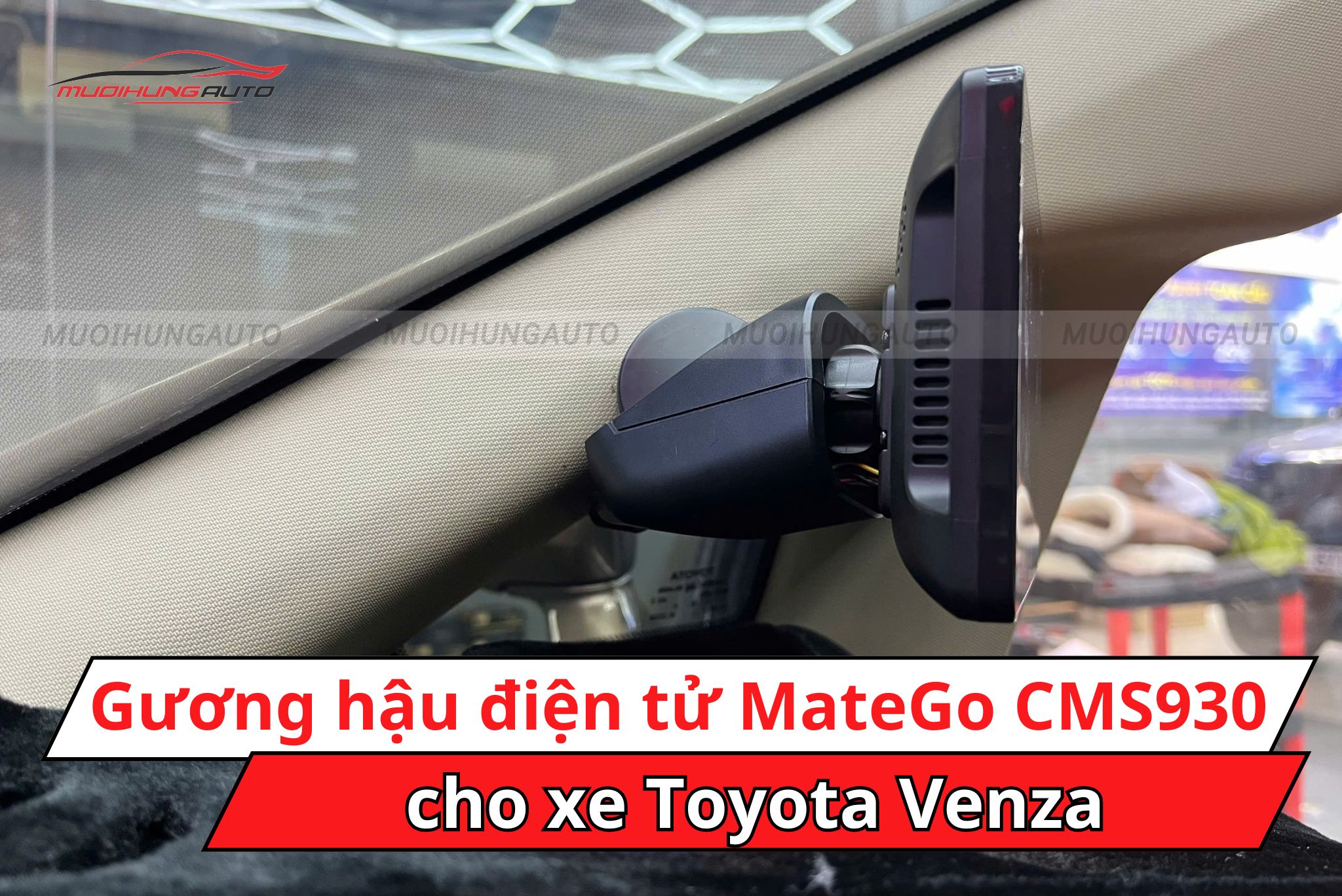 Gương điện tử Matego CMS930 Toyota Venza