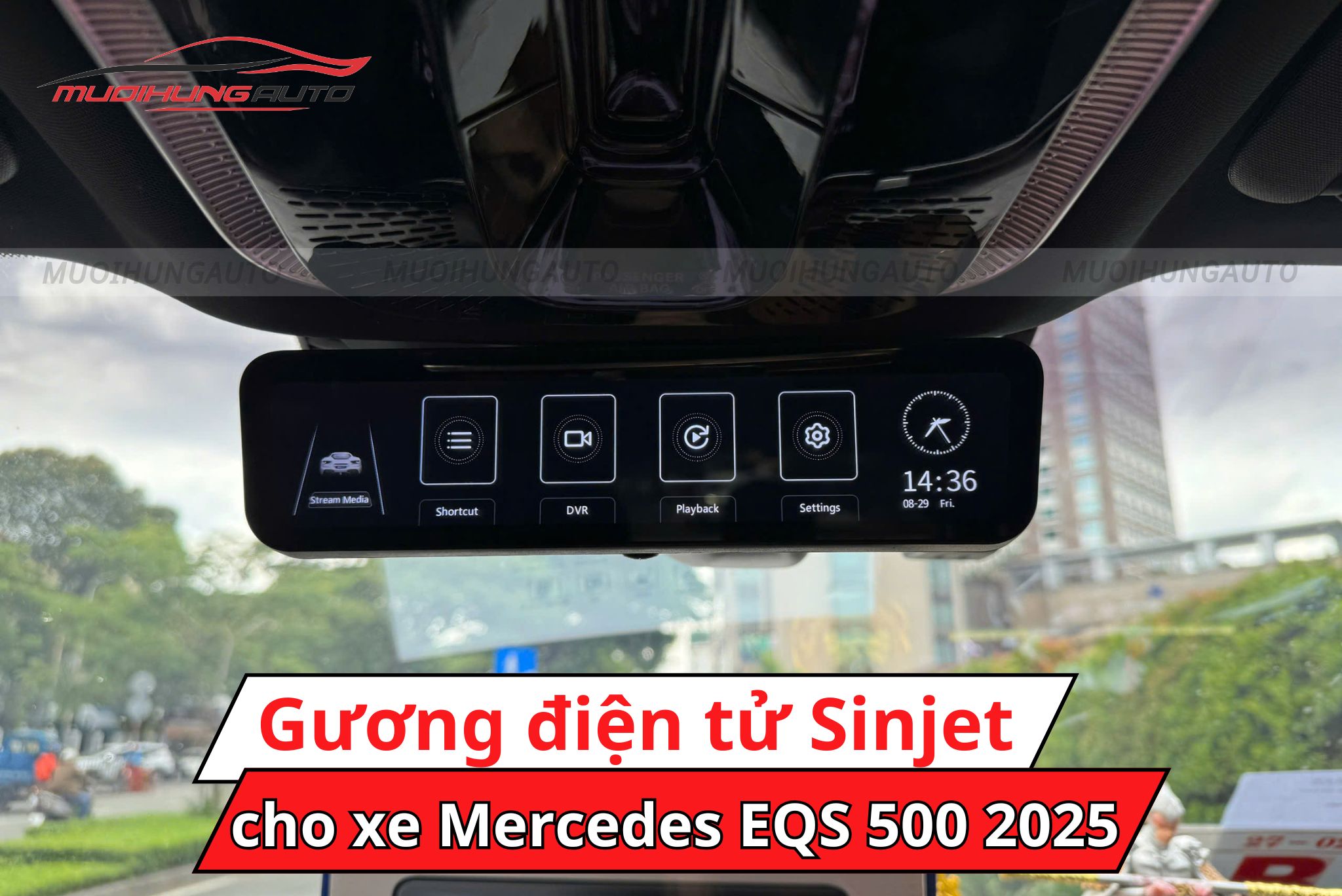 Gương điện tử Sinjet H10 ô tô Mercedes EQS 500 2025