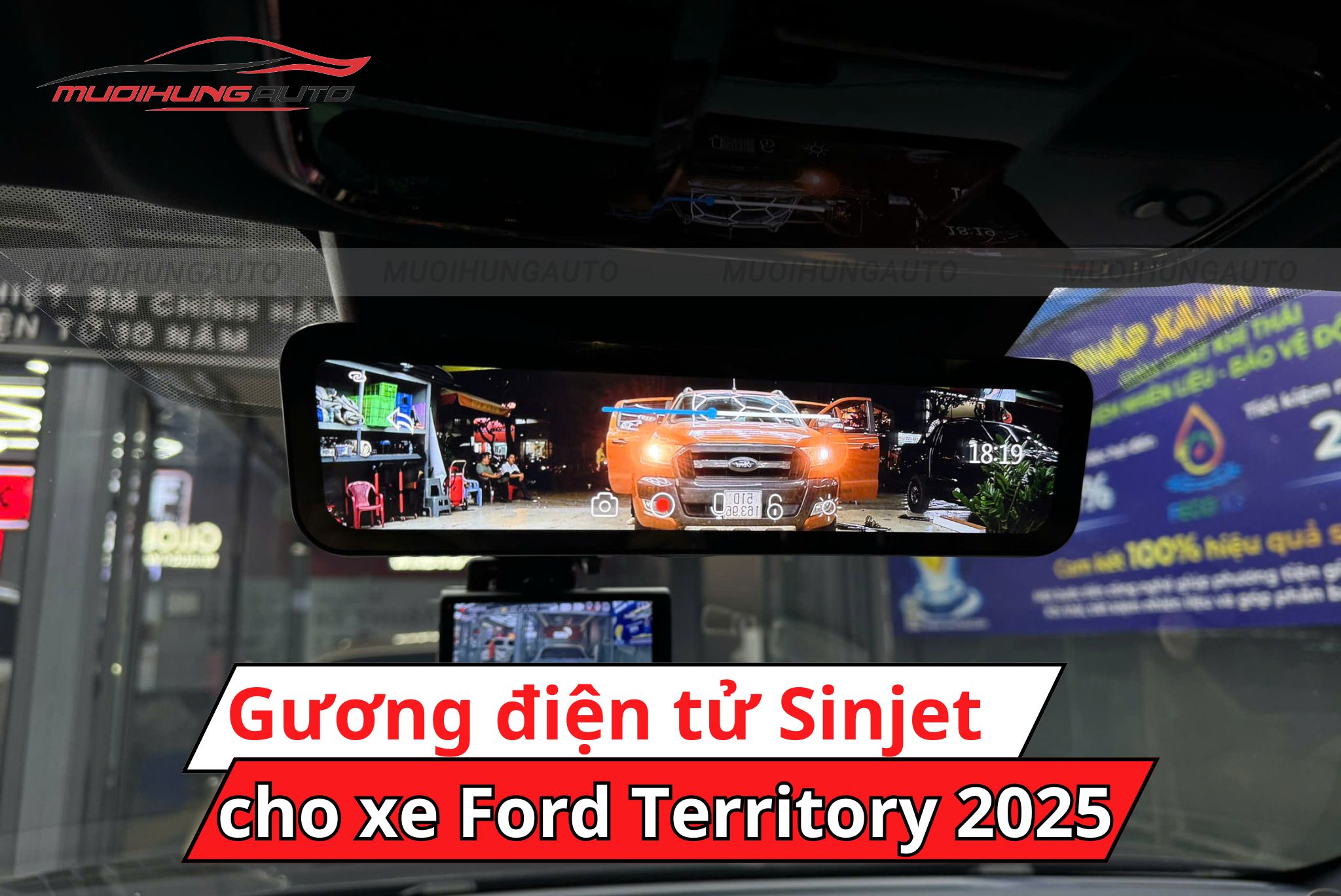 Gương điện tử Sinjet H10 xe Ford Territory 2025