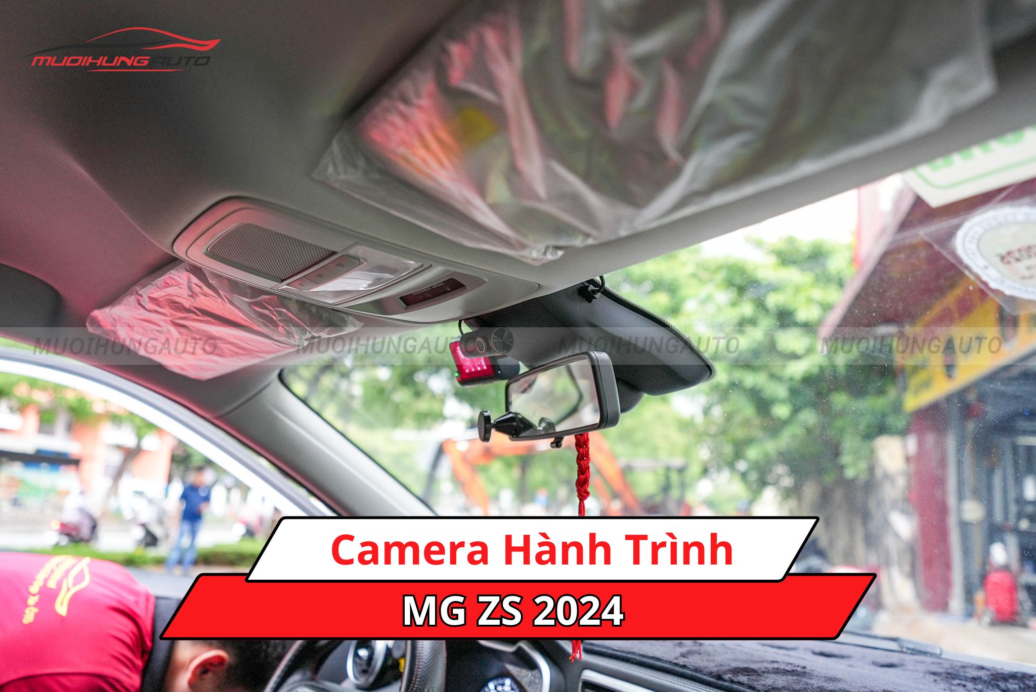 Lắp camera hành trình ô tô MG ZS 2024