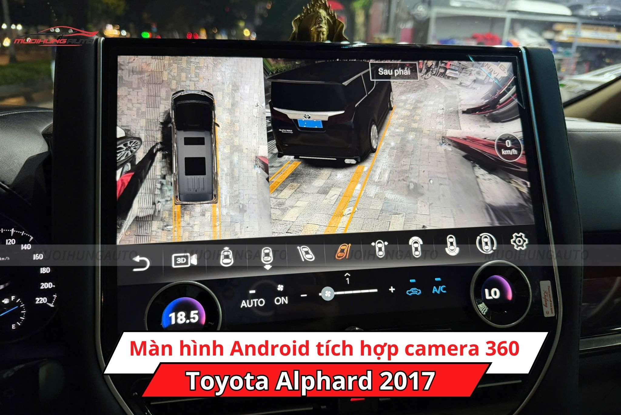 Màn hình Android liền camera 360 cho Toyota Alphard 2017