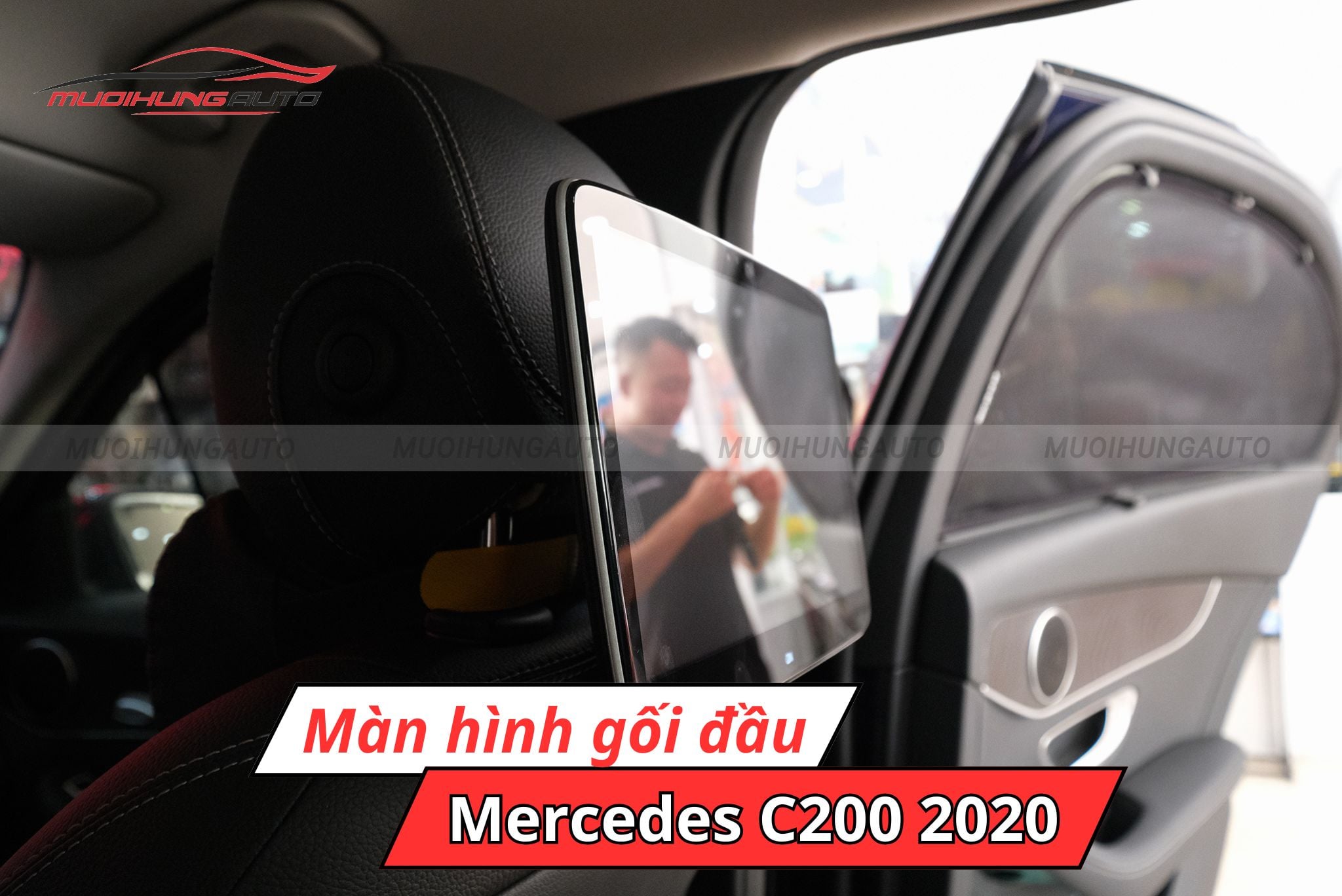 Màn hình gối đầu cho ô tô Mercedes C200 2020