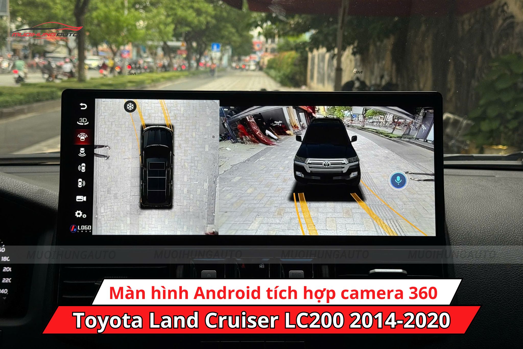 Màn hình Android tích hợp 360 Toyota Land Cruiser LC200 2014-2020 hiển thị góc nhìn toàn cảnh