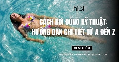 Cách bơi đúng kỹ thuật: Hướng dẫn chi tiết từ A đến Z