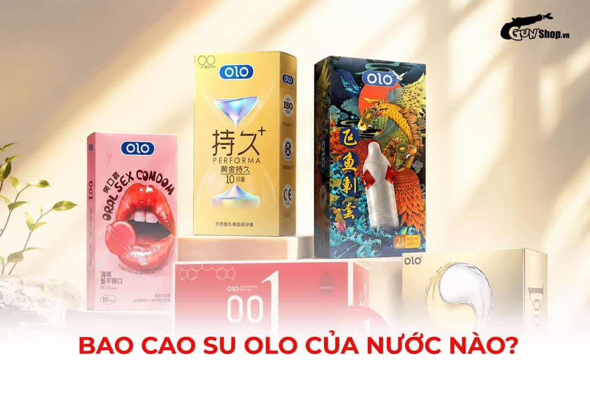 Bao cao su Olo của nước nào?