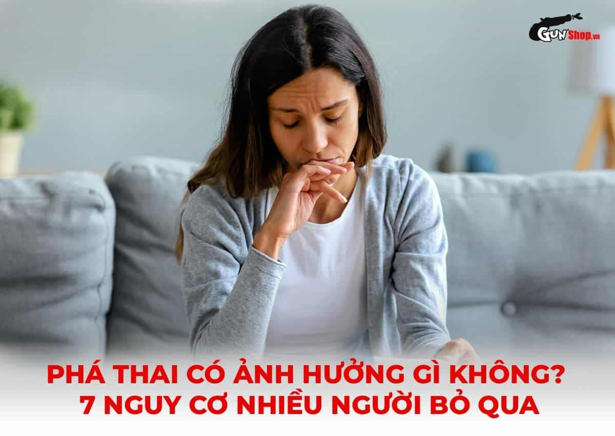 Phá thai có ảnh hưởng gì không?