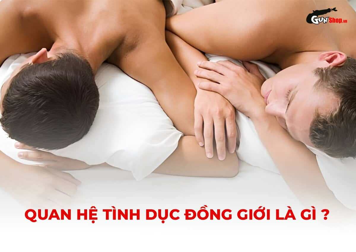 Quan hệ tình dục đồng giới là gì?