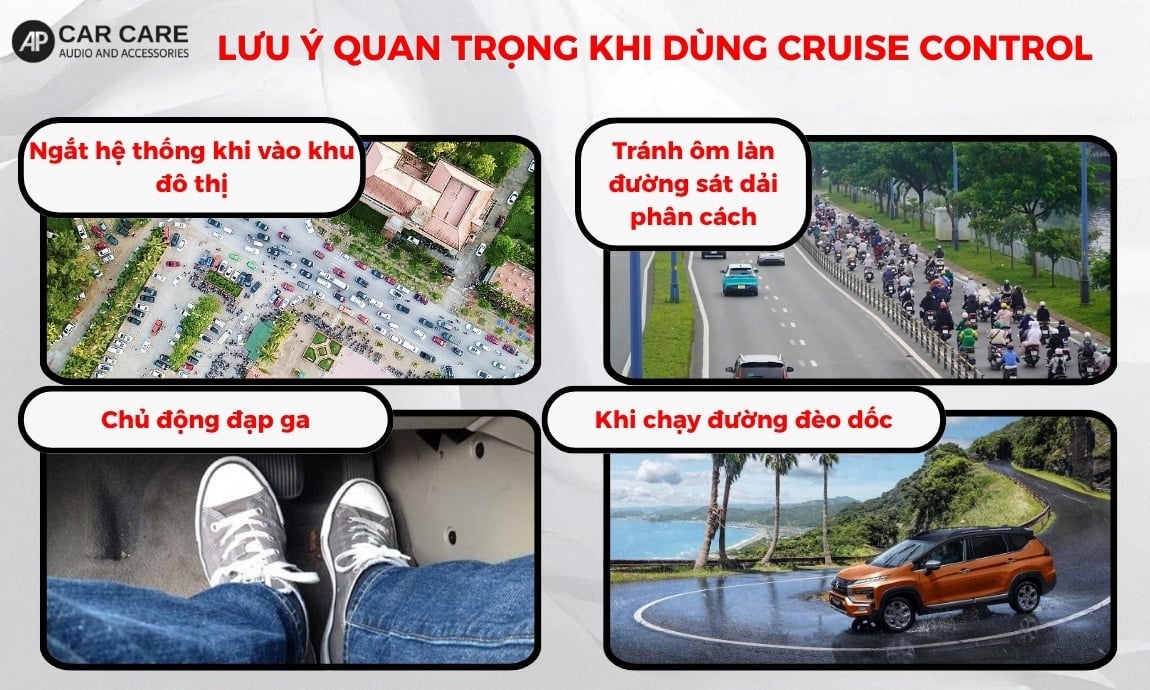 Lưu ý quan trọng khi sử dụng chế độ Cruise Control