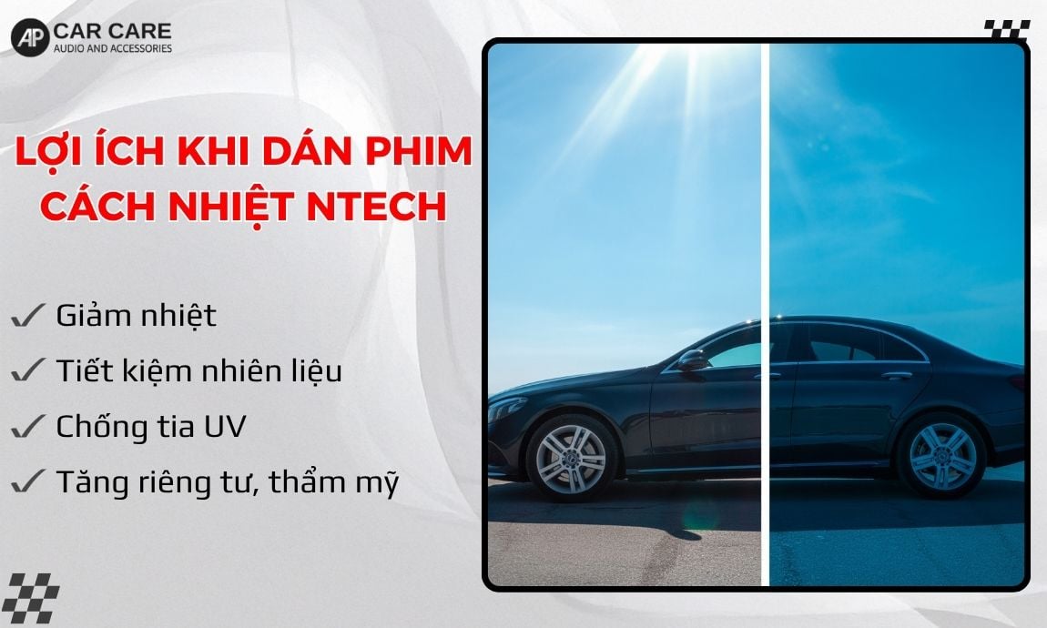 Lợi ích khi dán phim cách nhiệt ô tô Ntech mang lại