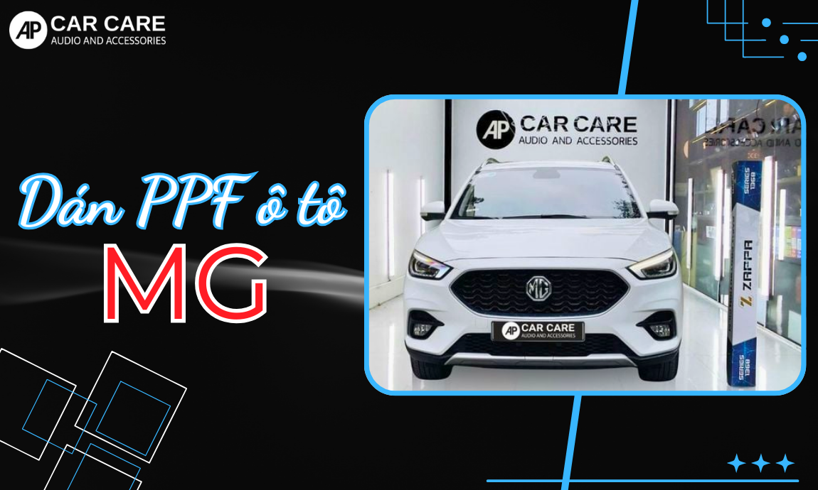 Dịch vụ PPF bảo vệ xe MG cao cấp