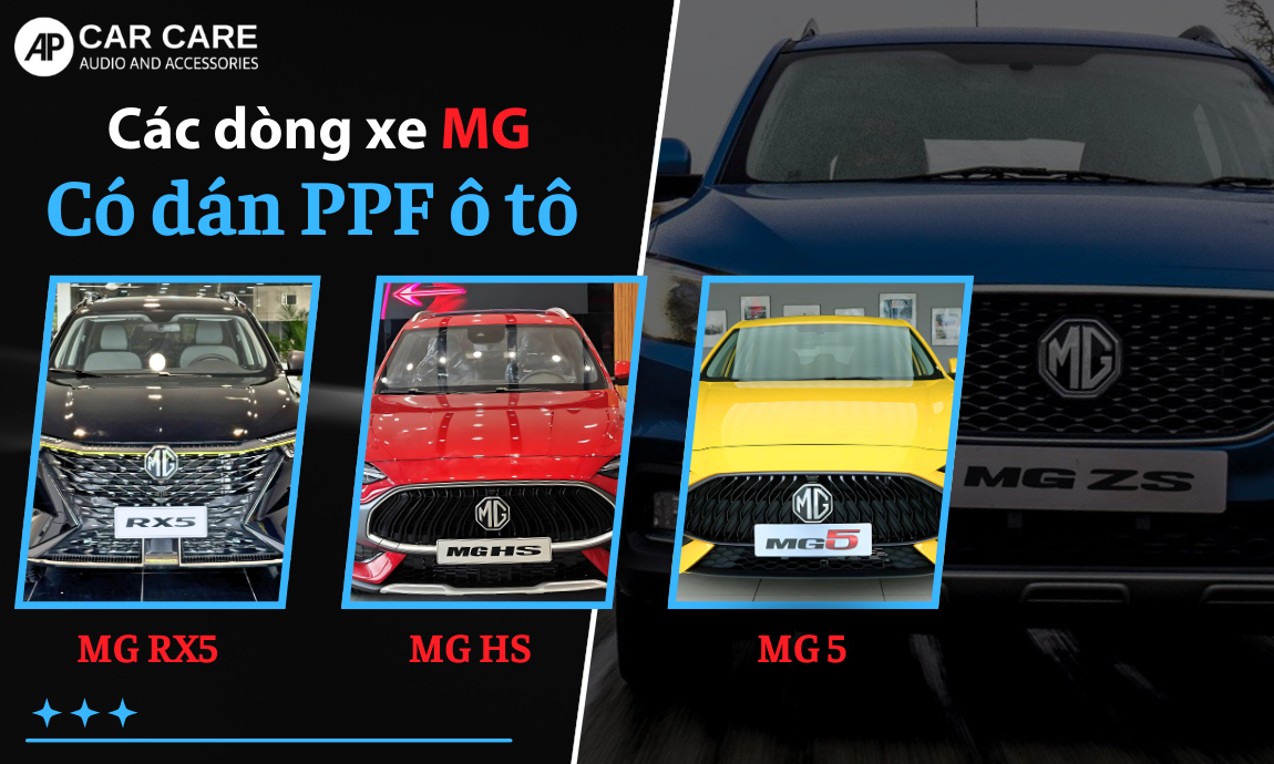 Phim PPF bảo vệ tốt cho các mẫu xe MG