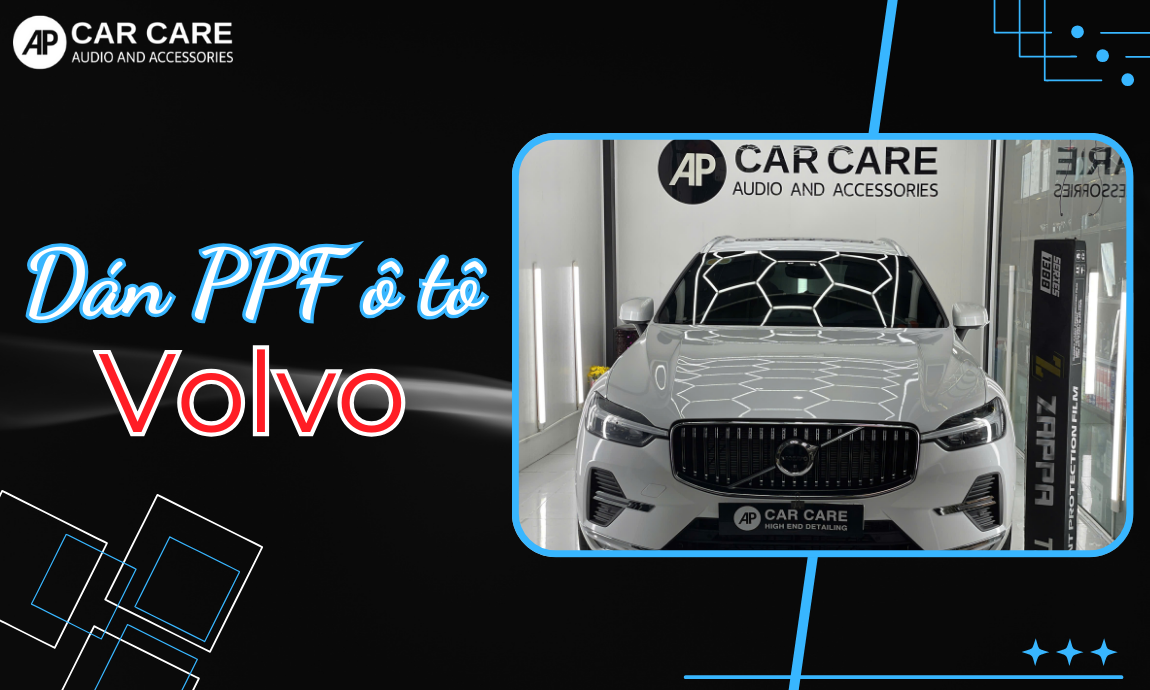 Dịch vụ dán PPF xe Volvo tại chổ uy tín
