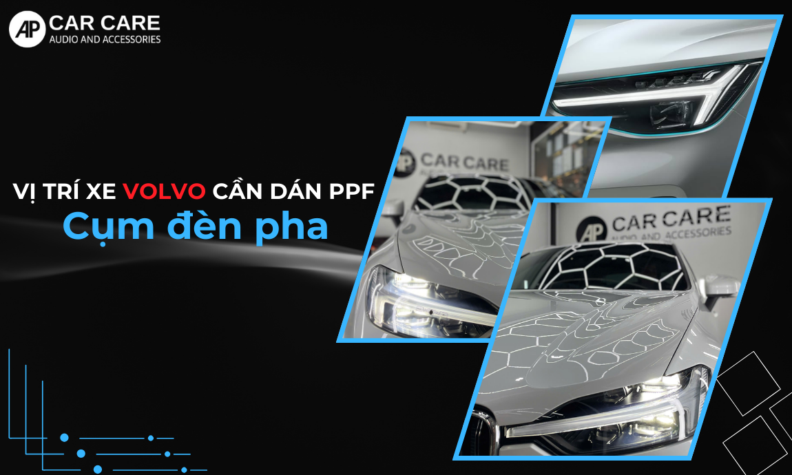 Những khu vực ngoại thất xe Volvo cần dán PPF