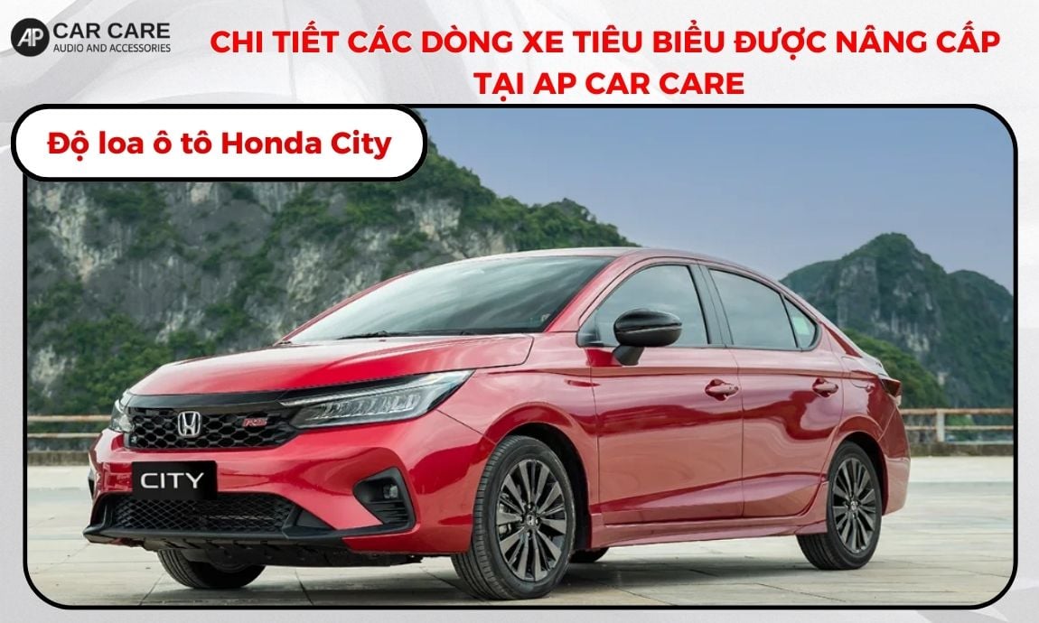 Độ loa ô tô Honda City
