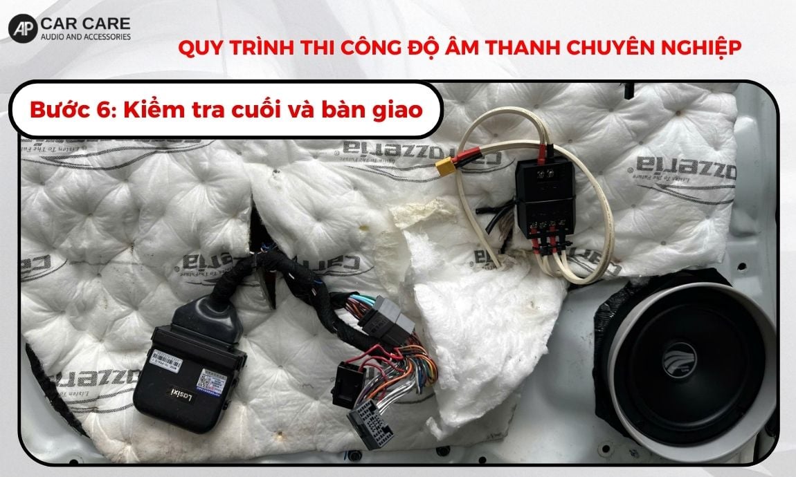 Bước 6: Kiểm tra cuối và bàn giao