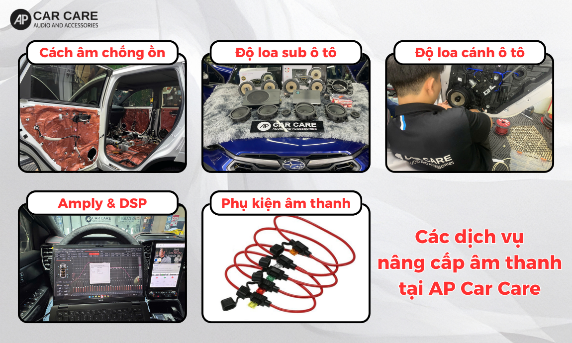 Các dịch vụ nâng cấp âm thanh cho xe ô tô chuẩn detailing tại AP Car Care