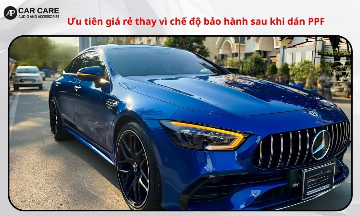 Ưu tiên giá rẻ thay vì chế độ bảo hành dán sau khi dán PPF