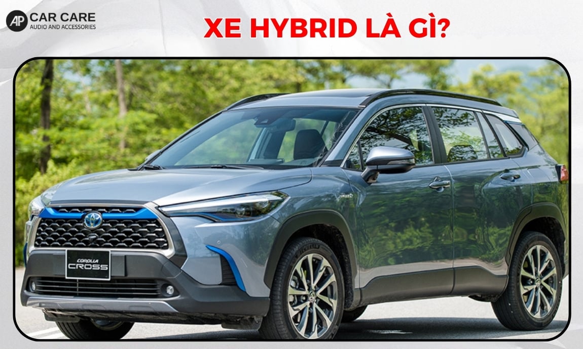 Xe Hybrid là gì?