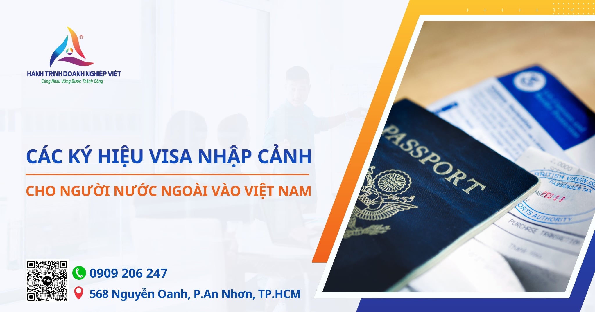 CÁC KÝ HIỆU VISA NHẬP CẢNH CHO NGƯỜI NƯỚC NGOÀI VÀO VIỆT NAM