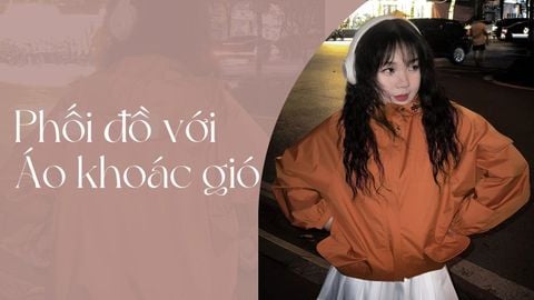 10 Cách Phối Đồ Cùng Áo Gió Nữ: Đẹp - Tiện - Chuẩn Trend 2025