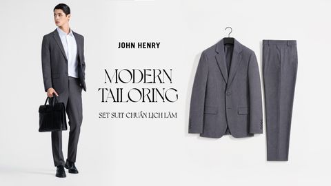 MODERN TAILORING | Set Suit Chuẩn Lịch Lãm