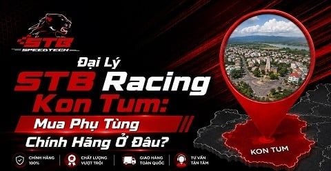 Đại Lý STB Racing Kon Tum Mua Phụ Tùng Chính Hãng