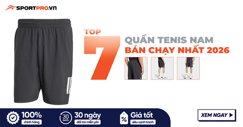 TOP 7 QUẦN TENNIS NAM CHẤT LƯỢNG, BÁN CHẠY NHẤT THỊ TRƯỜNG 2026