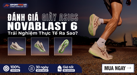 Đánh Giá Giày Asics Novablast 6: Trải Nghiệm Thực Tế Ra Sao?
