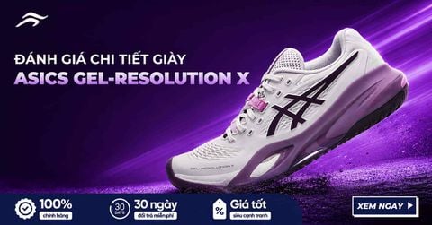 CÓ NÊN MUA GIÀY ASICS GEL-RESOLUTION X? PHÂN TÍCH ƯU NHƯỢC ĐIỂM