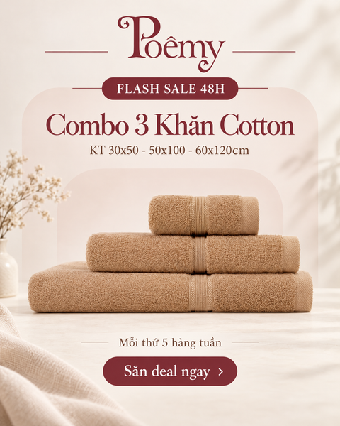 🍂 FLASH SALE 48H: TRỌN BỘ KHĂN COTTON NÂNG NIU LÀN DA 🍂